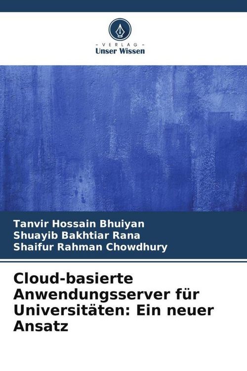 Produktbild: Cloud-basierte Anwendungsserver f&uuml;r Universit&auml;ten: Ein neuer Ansatz
