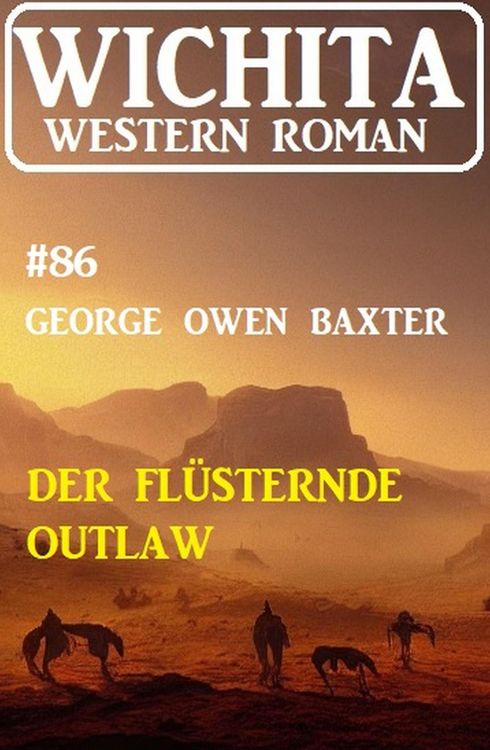Produktbild: Der fl&uuml;sternde Outlaw: Wichita Western Roman 86