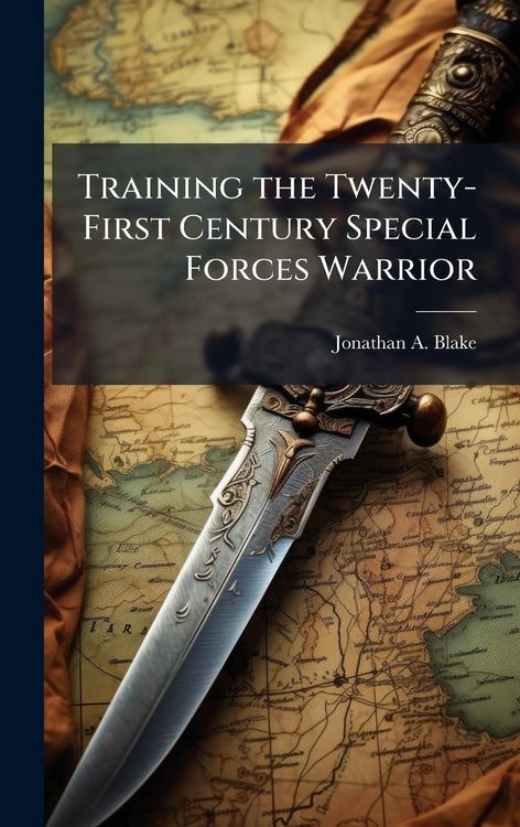 Produktbild: Training the Twenty-First Century Special Forces Warrior