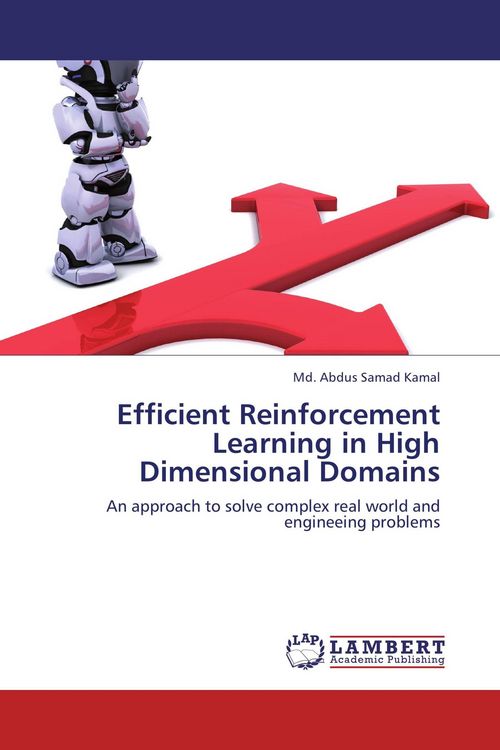 Produktbild: Efficient Reinforcement Learning in High Dimensional Domains