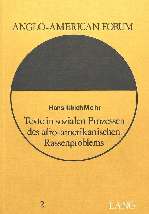 Produktbild: Texte in sozialen Prozessen des afro-amerikanischen Rassenproblems