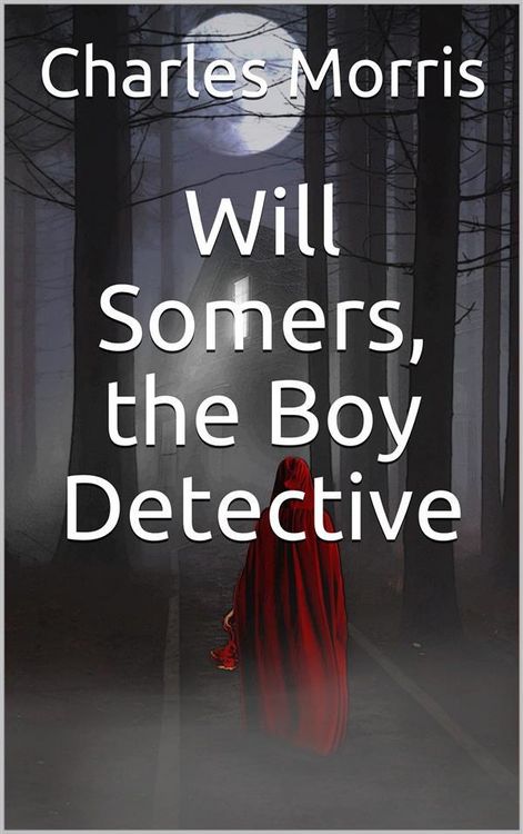 Produktbild: Will Somers, the Boy Detective