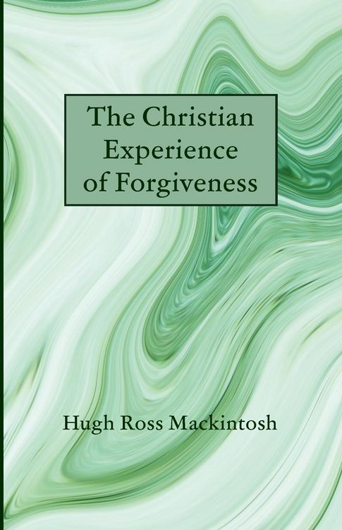 Produktbild: The Christian Experience of Forgiveness