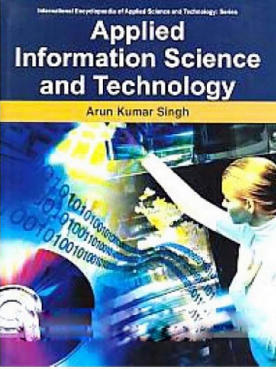 Produktbild: Applied Information Science And Technology (International Encyclopaedia Of Applied Science And Technology: Series)