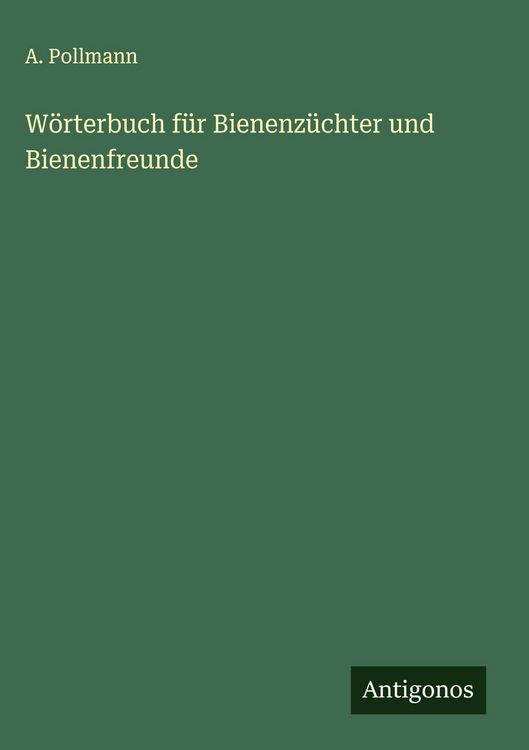Produktbild: W&ouml;rterbuch f&uuml;r Bienenz&uuml;chter und Bienenfreunde