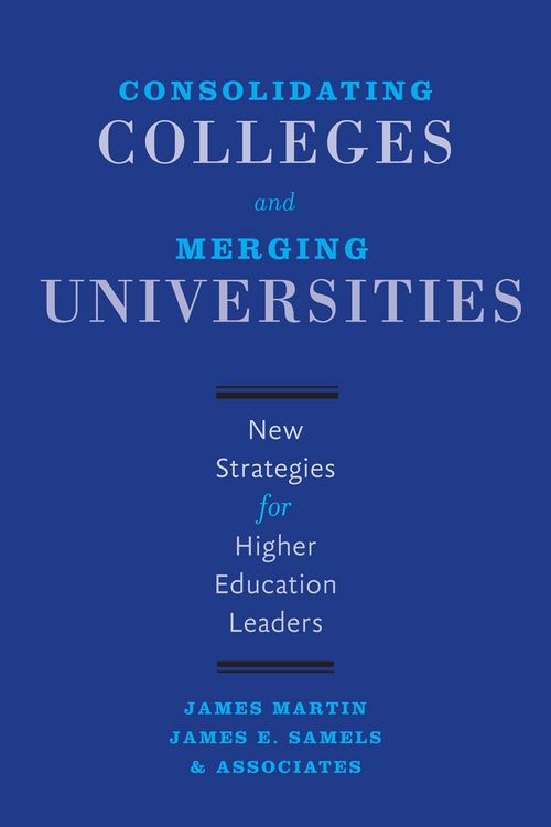 Produktbild: Consolidating Colleges and Merging Universities
