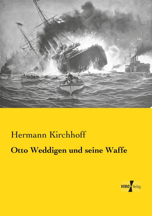 Produktbild: Otto Weddigen und seine Waffe