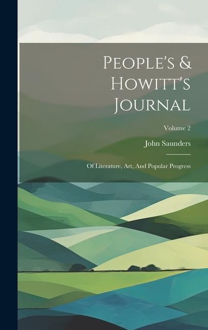 Produktbild: People's & Howitt's Journal