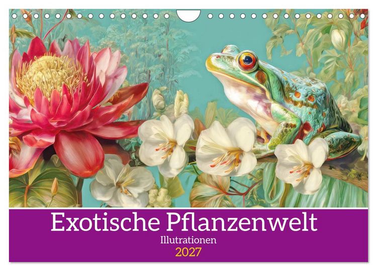 Produktbild: Exotische Pflanzenwelt - Illustrationen (Wandkalender 2027 DIN A4 quer), CALVENDO Monatskalender