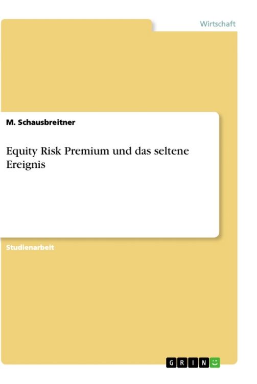 Produktbild: Equity Risk Premium und das seltene Ereignis