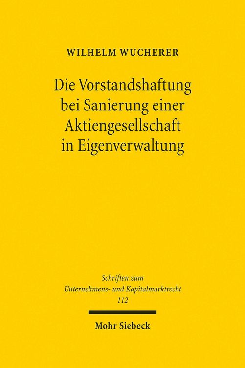Produktbild: Die Vorstandshaftung bei Sanierung einer Aktiengesellschaft in Eigenverwaltung