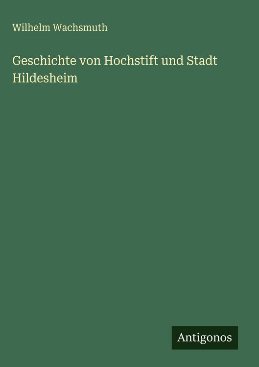 Produktbild: Geschichte von Hochstift und Stadt Hildesheim