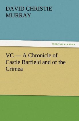 Produktbild: VC - A Chronicle of Castle Barfield and of the Crimea