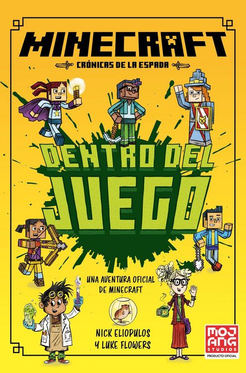 Produktbild: Minecraft Oficial: Dentro del Juego (Cr&oacute;nicas de la Espada, Libro 1) (Official Minecraft: Inside the Game (Chronicles of the Sword, Book 1) - Spanish Edition)