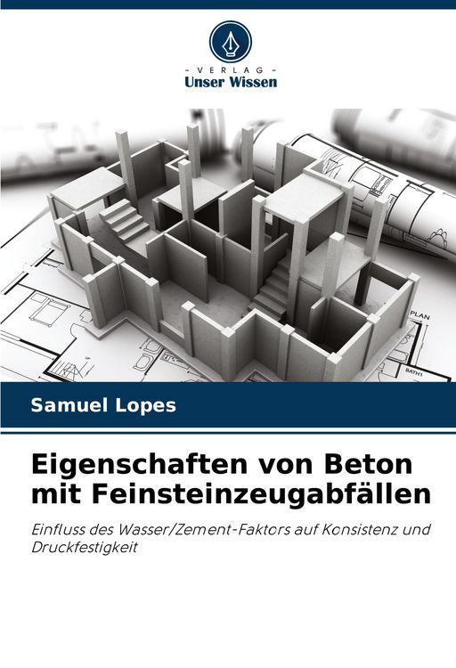 Produktbild: Eigenschaften von Beton mit Feinsteinzeugabf&auml;llen