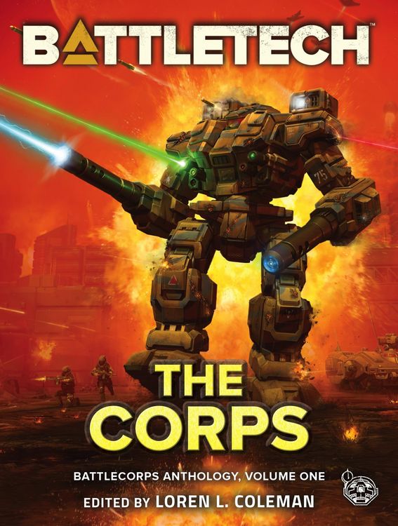 Produktbild: BattleTech: The Corps (BattleCorps Anthology, #1)