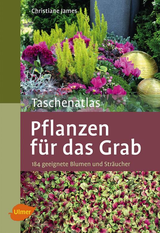 Produktbild: Taschenatlas Pflanzen f&uuml;r das Grab