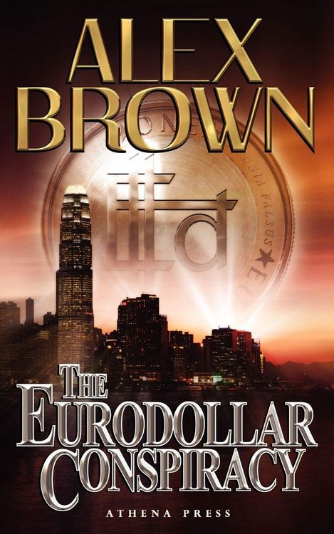Produktbild: The Eurodollar Conspiracy