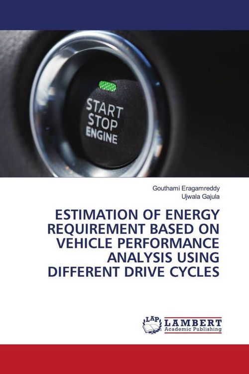 Produktbild: Estimation Of Energy Requirement Based On Vehicle Performance Analysis Using Different Drive Cycles