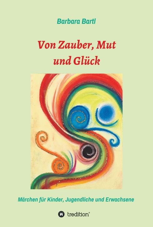 Produktbild: Von Zauber, Mut und Gl&uuml;ck