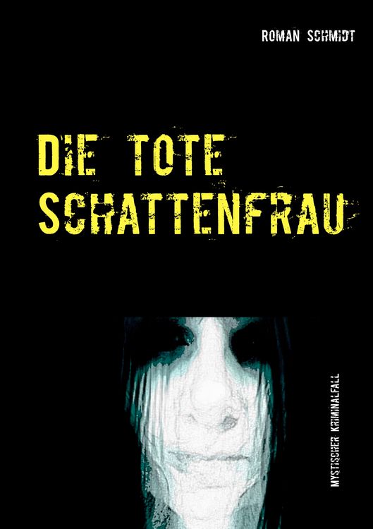 Produktbild: Die tote Schattenfrau