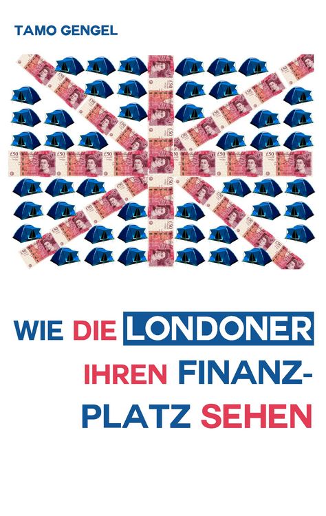 Produktbild: Wie die Londoner ihren Finanzplatz sehen