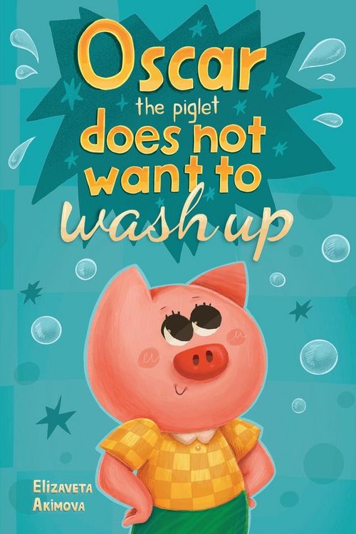 Produktbild: Oscar the Piglet does not want to wash up