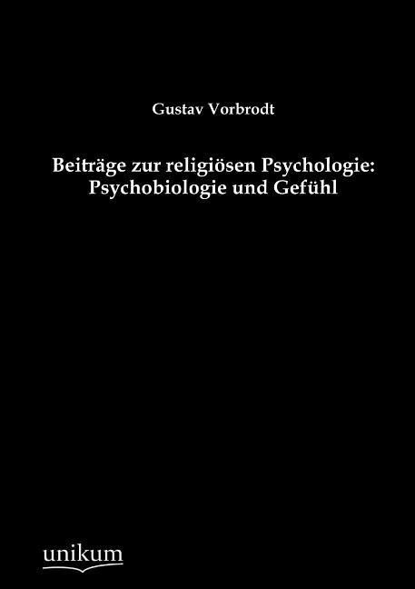 Produktbild: Vorbrodt, G: Beitr&auml;ge zur religi&ouml;sen Psychologie: Psychobiol