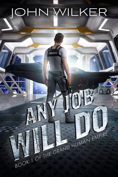 Produktbild: Any Job Will Do (The Grand Human Empire, #1)