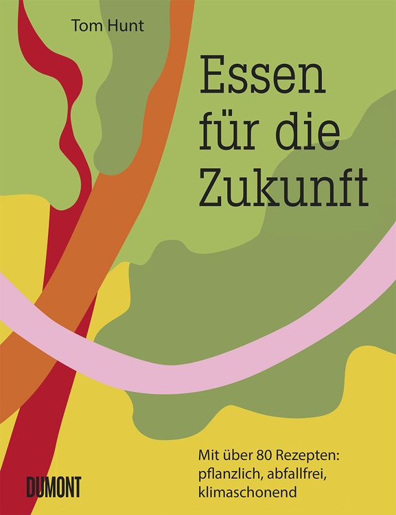 Produktbild: Essen f&uuml;r die Zukunft