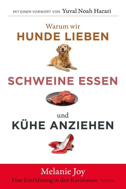 Bild vom Artikel Warum wir Hunde lieben, Schweine essen und Kühe anziehen vom Autor Melanie Joy