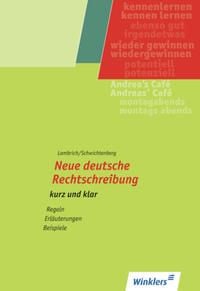 Produktbild: Neue deutsche Rechtschreibung - kurz und klar