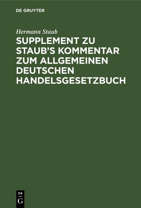 Produktbild: Supplement zu Staub's Kommentar zum Allgemeinen Deutschen Handelsgesetzbuch