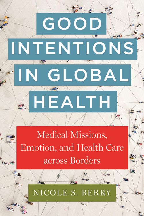 Produktbild: Good Intentions in Global Health