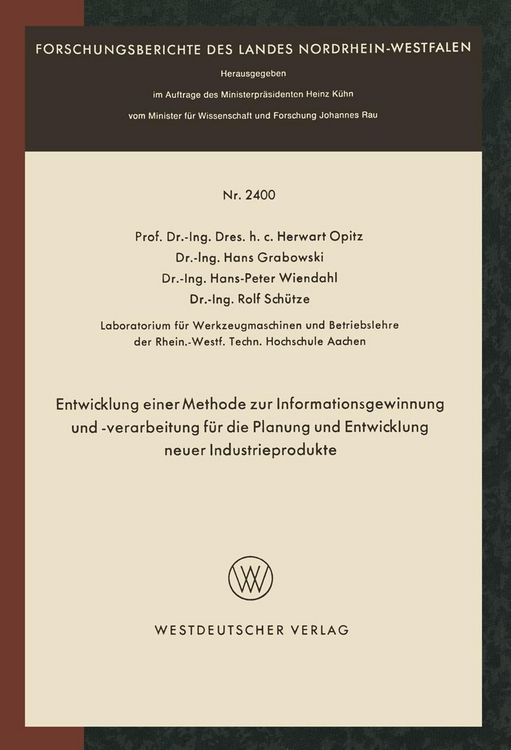 Produktbild: Entwicklung einer Methode zur Informationsgewinnung und -verarbeitung f&uuml;r die Planung und Entwicklung neuer Industrieprodukte