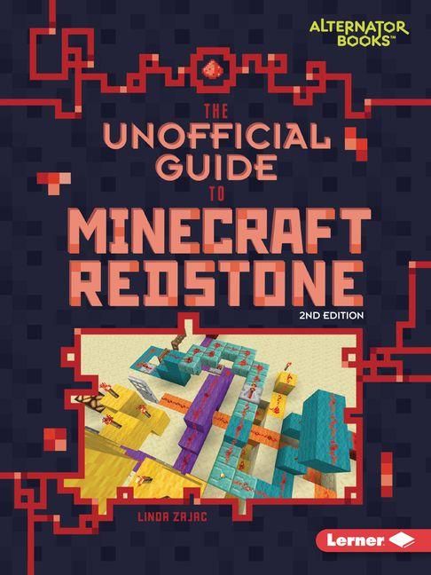 Produktbild: The Unofficial Guide to Minecraft Redstone, 2nd Edition