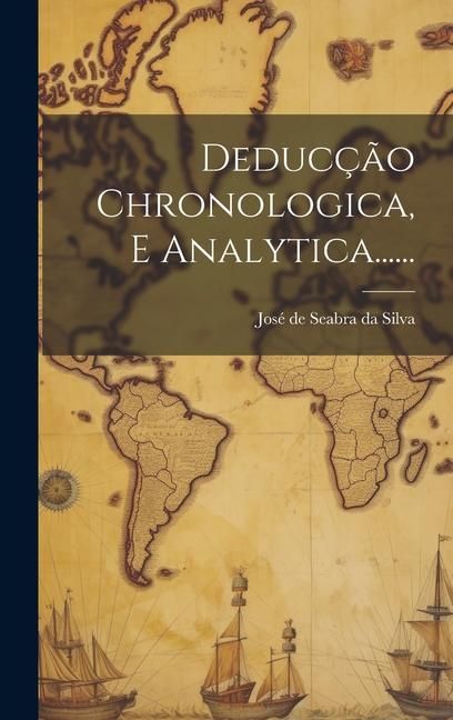 Produktbild: Deduc&ccedil;&atilde;o Chronologica, E Analytica......
