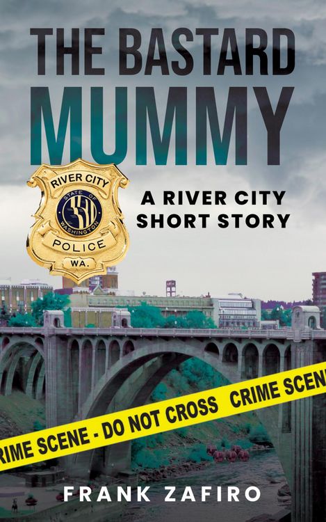 Produktbild: The Bastard Mummy (River City Short Stories)