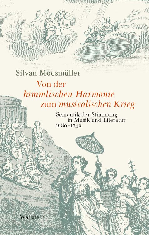 Produktbild: Von der himmlischen Harmonie zum musicalischen Krieg