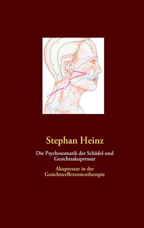 Produktbild: Die Psychosomatik der Sch&auml;del-und Gesichtsakupressur