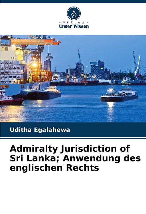 Produktbild: Admiralty Jurisdiction of Sri Lanka; Anwendung des englischen Rechts