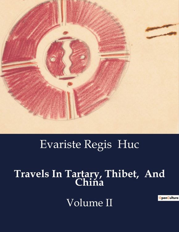Produktbild: Travels In Tartary, Thibet, And China