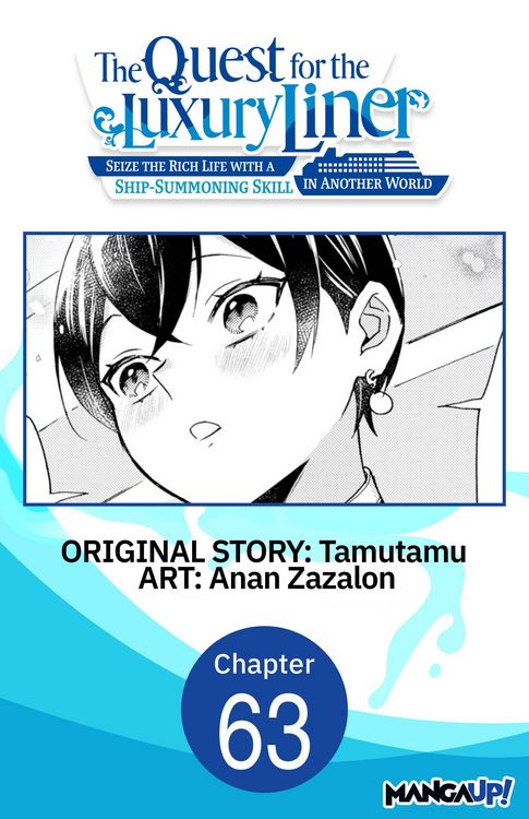 Produktbild: The Quest for the Luxury Liner: Seize the Rich Life with a Ship-Summoning Skill in Another World #063