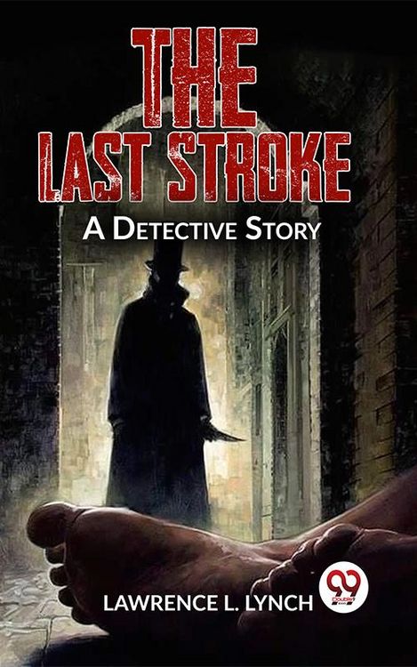 Produktbild: The Last Stroke A Detective Story