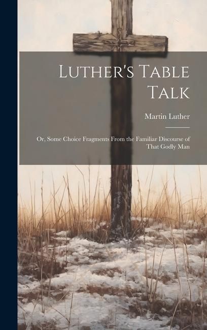 Produktbild: Luther's Table Talk