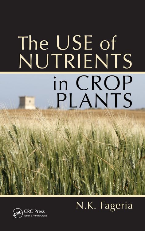 Produktbild: The Use of Nutrients in Crop Plants