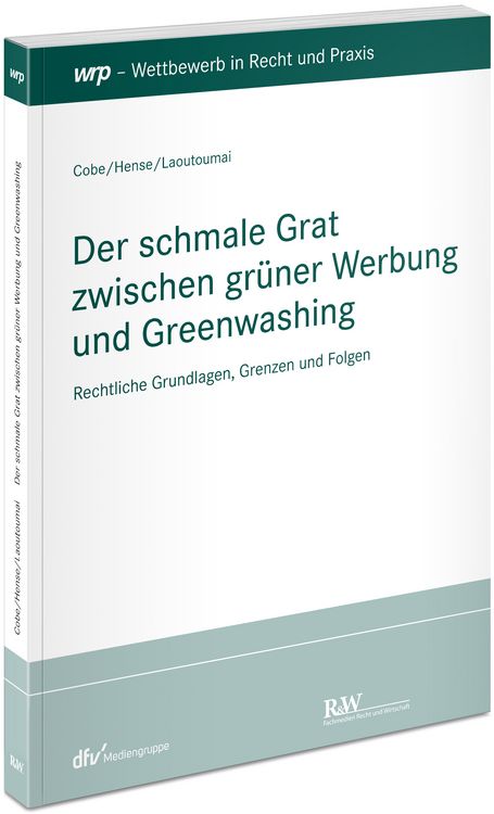 Produktbild: Der schmale Grat zwischen gr&uuml;ner Werbung und Greenwashing