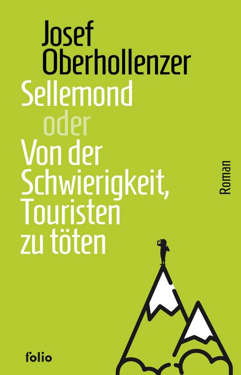 Produktbild: Sellemond oder Von der Schwierigkeit, Touristen zu t&ouml;ten
