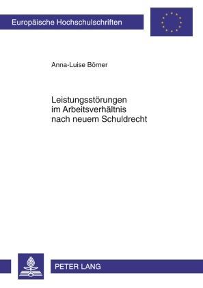 Produktbild: Leistungsst&ouml;rungen im Arbeitsverh&auml;ltnis nach neuem Schuldrecht