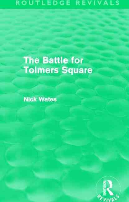 Produktbild: Wates, N: The Battle for Tolmers Square
